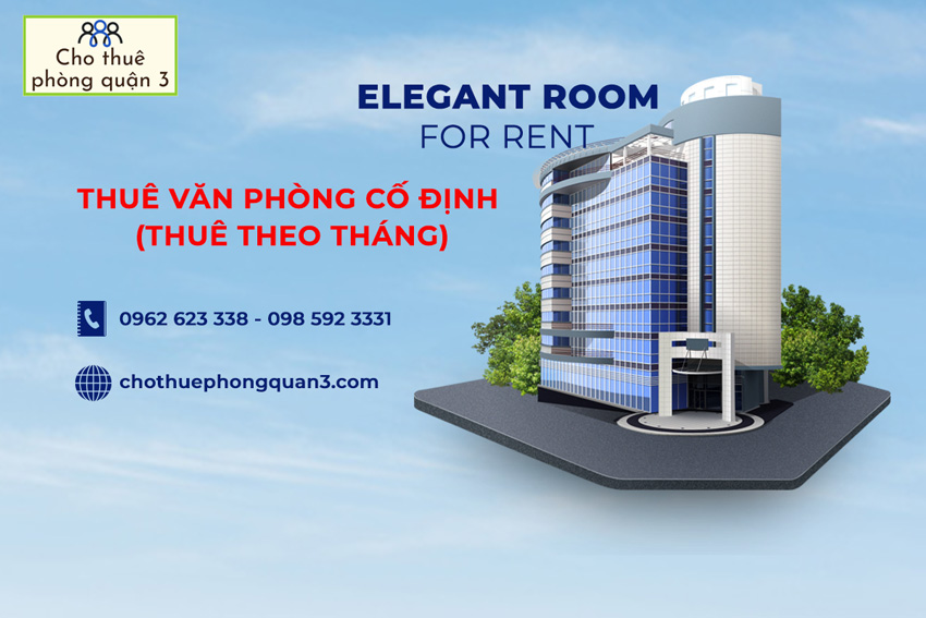 thue-phong-co-dinh-theo-thang-quan3