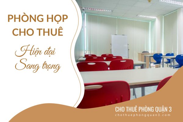 cho-thue-phong-hop-hien-dai-sang-trong-nhat